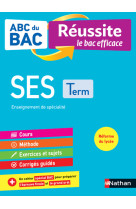 ABC du BAC - Réussite le bac efficace - Sciences Economiques et Sociales - Terminale