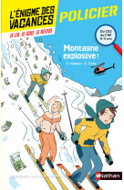 L'énigme des vacances Du CE2 au CM1 Montagne explosive !