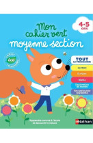 Mon cahier vert Moyenne section