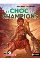 Dans la peau d'un gladiateur: Le Choc des champions