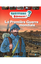 La Première Guerre mondiale