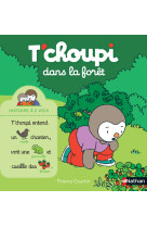 T'choupi dans la forêt