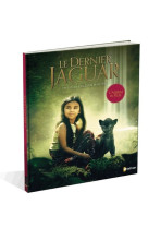 Le dernier jaguar - L'album du film