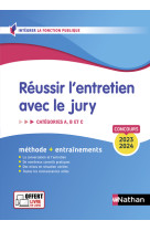 Réussir l'entretien avec le jury - Concours 2023-2024 N32 Catégories A,B et C