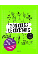 Mon cours de cocktails - en 12 semaines chrono