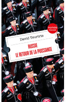 Russie : le retour de la puissance