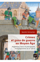 Crimes et gens de guerre au Moyen Âge