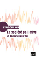 La société palliative