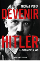 Devenir Hitler - La fabrique d'un nazi