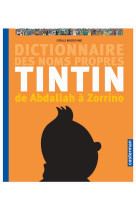 Le Dictionnaire des noms propres de Tintin