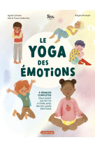 Le yoga des émotions