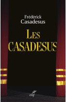 LES CASADESUS - UNE COMMUNAUTE DE DESTINS