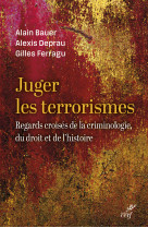 Juger le terrorisme