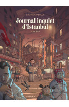 Journal inquiet d'Istanbul - Tome 1