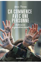 Ca commence avec une personne