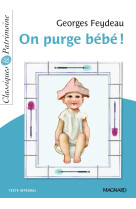 On purge bébé ! - Classiques et Patrimoine