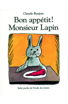 Bon appétit ! Monsieur Lapin