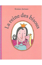 LA REINE DES BISOUS