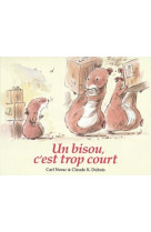 Bisou c est trop court (Un)