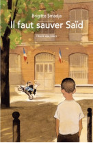 IL FAUT SAUVER SAÏD (poche)