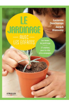 Le jardinage avec les enfants