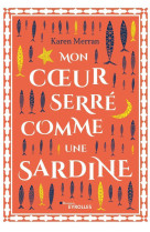 Mon coeur serré comme une sardine