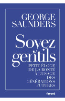 Soyez gentils