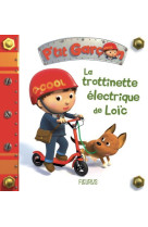 P'tit garçon - La trottinette électrique de Loïc