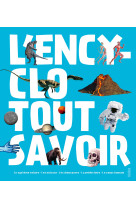 L'encyclo Tout savoir