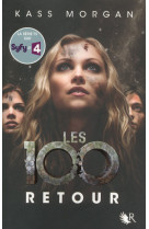 Les 100 - tome 3 Retour