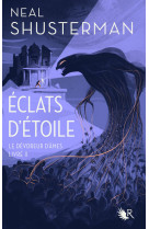 Éclats d'étoile - Livre II Le Dévoreur d'âmes