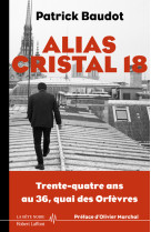 Alias Cristal 18 - 34 ans au 36 Quais des Orfèvres