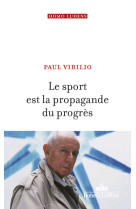 Le Sport est la propagande du progrès