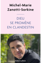 Dieu se promène en clandestin