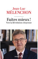 Faites mieux ! Vers la Révolution citoyenne