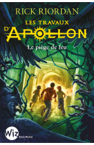 LES TRAVAUX D'APOLLON T3 - LE LABYRINTHE DE FEU