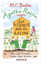 Agatha Raisin enquête 27 - Les pissenlits par la racine