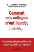 Comment mes collègues m'ont liquidée