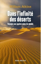 Dans l'infinité des déserts