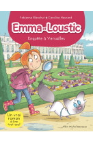 EMMA ET LOUSTIC T17 - ENQUÊTE À VERSAILLES