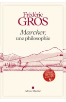 Marcher, une philosophie - édition illustrée