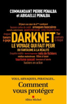 Darknet, le voyage qui fait peur