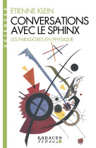 Conversations avec le sphinx (Espaces Libres - Sciences)