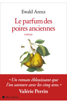 Le Parfum des poires anciennes