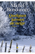 Quelques larmes de neige