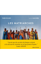 Les Matriarches