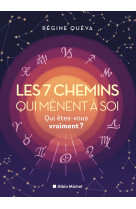 Les 7 chemins qui mènent à soi