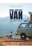 France : Road trips en van