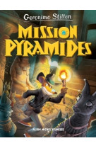 Voyage dans le temps T13 Mission pyramides