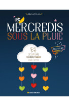 Les Mercredis sous la pluie